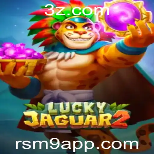 Descubra o Mundo de Luckyjaguar2: Um Jogo de Aventura e Estratégia com o Rsm9 App